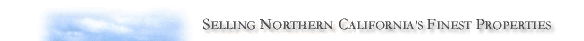 Selling Northern California's Finest Properties
